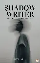 shadow Writer